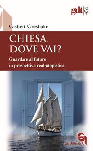 Chiesa, dove vai? Guardare al futuro in prospettiva real-utopistica