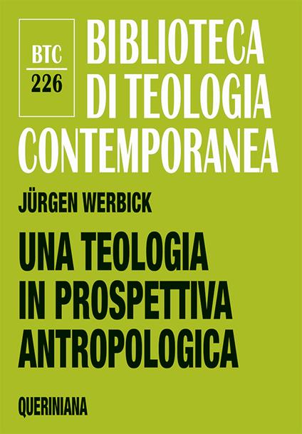 Una teologia in prospettiva antropologica - Jürgen Werbick - copertina