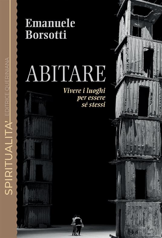 Abitare. Vivere i luoghi per essere sé stessi - Emanuele Borsotti - copertina