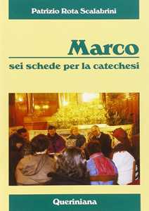 Marco. Sei schede per la catechesi