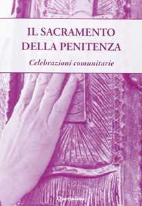 iL Sacramento della penitenza. Celebrazioni comunitarie