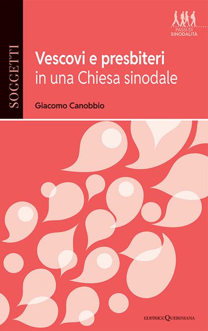 Vescovi e presbiteri in una Chiesa sinodale - Giacomo Canobbio - copertina