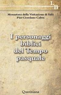 I personaggi biblici del tempo pasquale - Pier Giordano Cabra - ebook