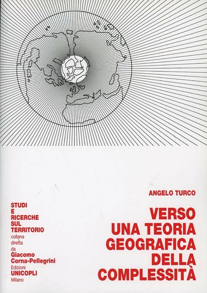 Verso una teoria geografica della complessità - Angelo Turco - copertina