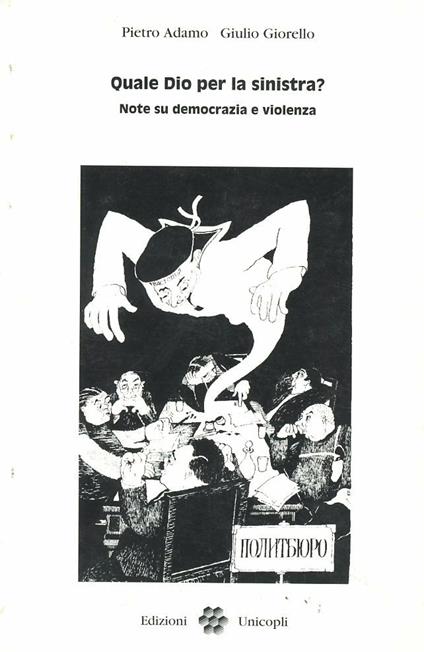 Quale Dio per la sinistra? - Pietro Adamo,Giulio Giorello - copertina