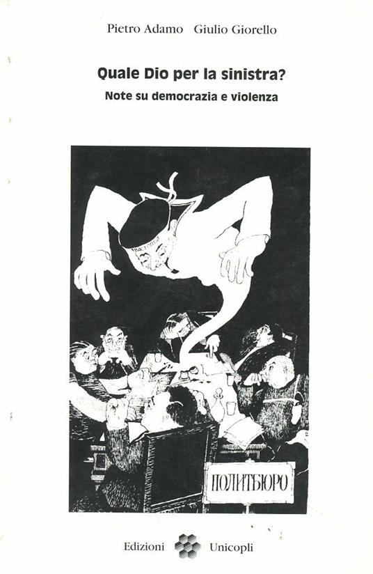 Quale Dio per la sinistra? - Pietro Adamo,Giulio Giorello - copertina
