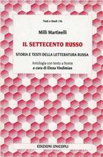 Il settecento russo. Storia e testi della letteratura russa