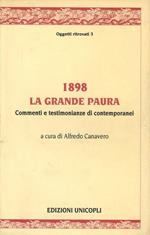 1898 la grande paura. Commenti e testimonianze dei contemporanei