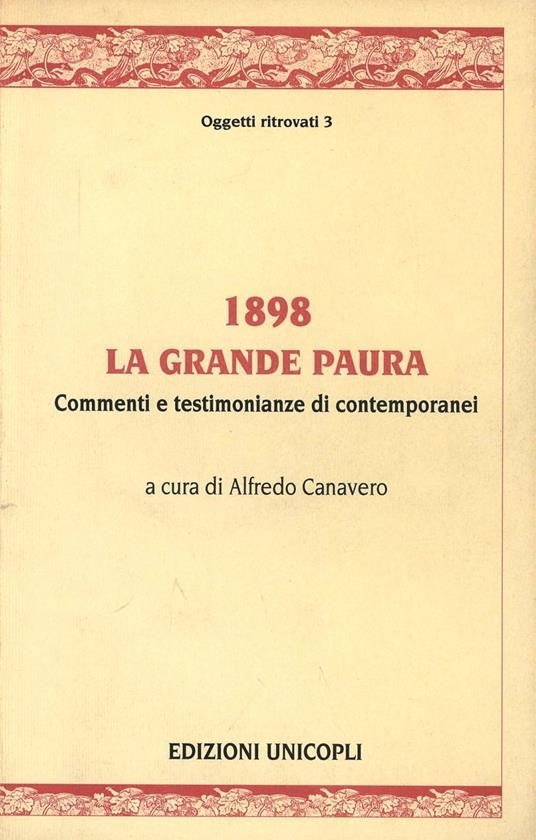 1898 la grande paura. Commenti e testimonianze dei contemporanei - copertina