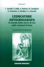 L'educatore auto(bio)grafo. Il metodo delle storie di vita nelle relazioni di aiuto