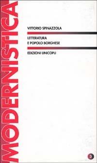 Letteratura e popolo borghese - Vittorio Spinazzola - copertina
