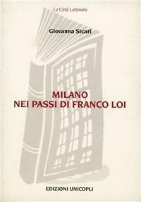 Milano nei passi di Franco Loi - Giovanna Sicari - copertina