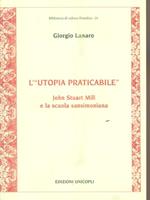 L'«utopia praticabile». John Stuart Mill e la scuola sansimoniana