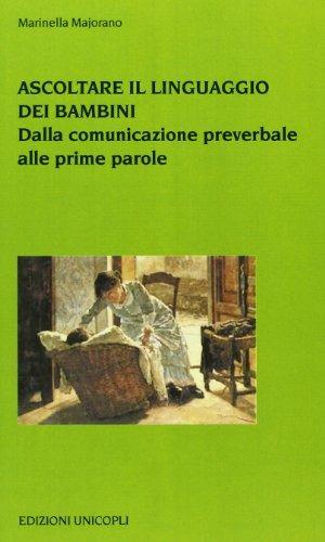 Ascoltare il linguaggio dei bambini - Marinella Majorano - copertina