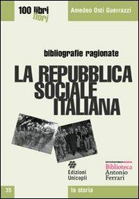 La repubblica sociale italiana - Amedeo Osti Guerrazzi - copertina