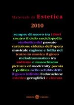 Materiali di estetica (2010). Vol. 1