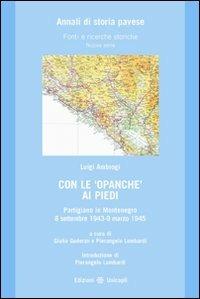 Con le opanche ai piedi. Partigiano in Montenegro 8 settembre 1943-9 marzo 1945 - Luigi Ambrogi - copertina