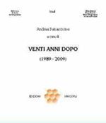 Venti anni dopo (1989-2009)