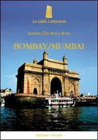 Bombay/Mumbai - Sandra L. Rota - copertina