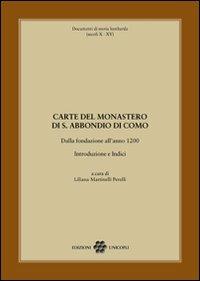 Carte del monastero di S. Abbondio di Como. Dalla fondazione all'anno 1200 - copertina
