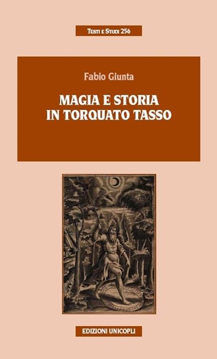Magia e storia in Torquato Tasso - Fabio Giunta - copertina