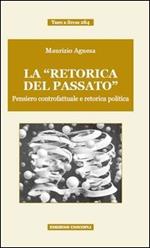 La «retorica del passato». Pensiero controfattuale e retorica politica