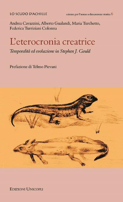 L' eterocronia creatrice. Temporalità ed evoluzione in Stephen J. Gould - copertina