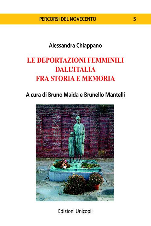 Le deportazioni femminili dall'Italia fra storia e memoria - Alessandra Chiappano - copertina