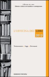 L'officina dei libri 2013 - copertina