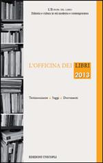 L' officina dei libri 2013