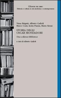 Storia degli Oscar Mondadori. Una collana-biblioteca - copertina