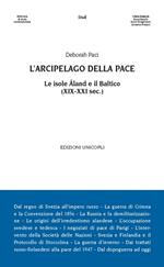 L'arcipelago della pace. Le isole Åland e il Baltico (XIX-XXI sec.)