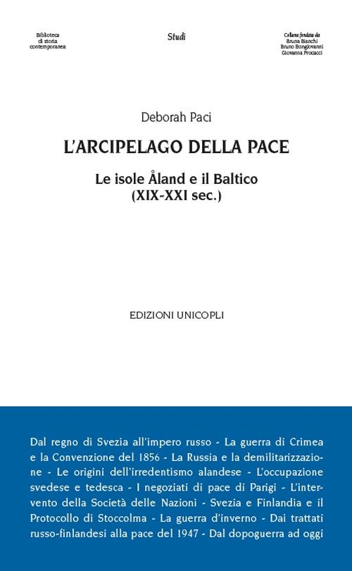 L' arcipelago della pace. Le isole Åland e il Baltico (XIX-XXI sec.) - Deborah Paci - copertina