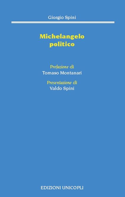 Michelangelo politico - Giorgio Spini - copertina