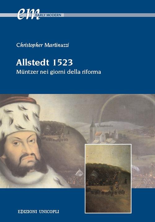 Allstedt 1523. Müntzer nei giorni della riforma - Christopher Martinuzzi - copertina