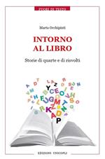 Intorno al libro. Storie di quarte e di risvolti