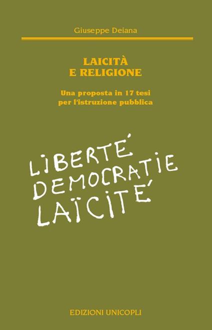 Laicità e religione. Una proposta in 17 tesi per l'istruzione pubblica - Giuseppe Deiana - copertina