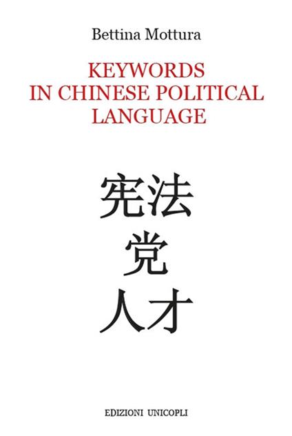 Keywords in chinese political language - Bettina Mottura - copertina