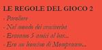 Le regole del gioco. Vol. 2: Paroliere, nel mondo dei cruciverba, Eravamo 5 amici al bar..., Ero un leoncino di Mompracem...