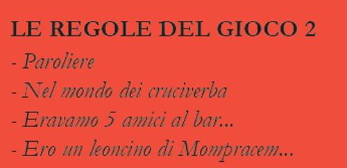Le regole del gioco. Vol. 2: Paroliere, nel mondo dei cruciverba, Eravamo 5 amici al bar..., Ero un leoncino di Mompracem... - copertina