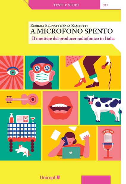 A microfono spento. Il mestiere del producer radiofonico in Italia - Sara Zambotti,Fabrizia Brunati - copertina