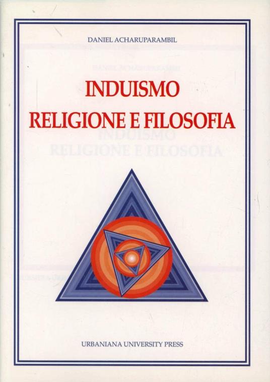 Induismo, religione e filosofia - Daniel Acharuparambil - copertina