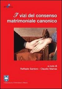 I vizi del consenso matrimoniale canonico - copertina