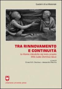 Tra rinnovamento e continuità. Le riforme introdotte dal motu proprio Mitis Iudex Dominus Iesus - copertina