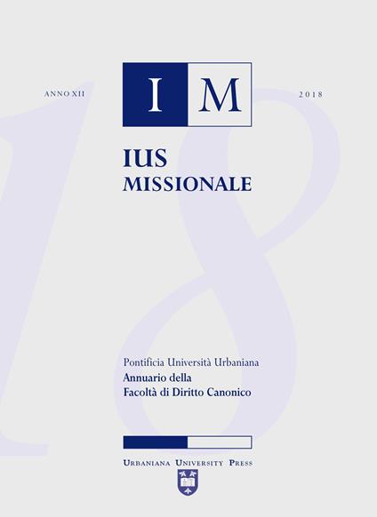 Ius missionale. Annuario della Facoltà di diritto canonico (2018) - copertina