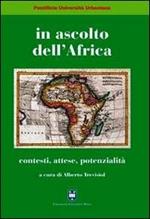 In ascolto dell'Africa. Contesti, attese, potenzialità