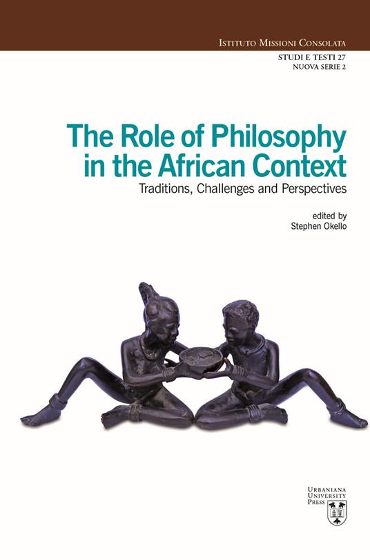 The role of philosophy in the African context. Traditions, challenges and perspectives - copertina