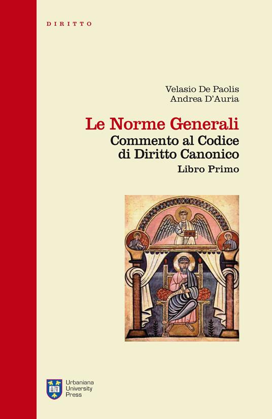 Le norme generali. Commento al codice di diritto canonico. Libro primo - Velasio De Paolis,Andrea D'Auria - copertina