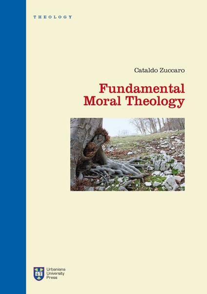 Fundamental moral theology - Cataldo Zuccaro - copertina
