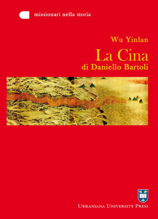 La Cina di Daniello Bartoli - Yinlan Wu - copertina